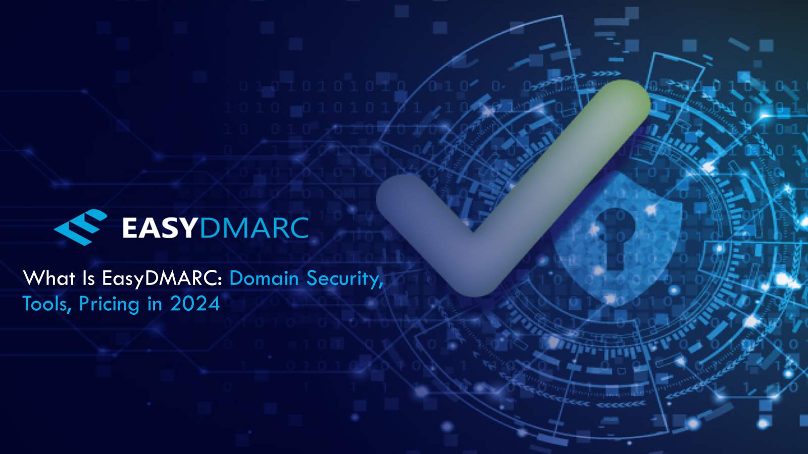 What is easyDMARC in 2024