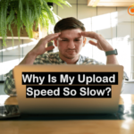 Why Is My Upload Speed So Slow? 10 Reasons & Fixes